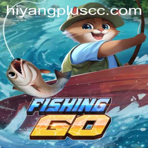 Explore the Exciting World of FishingGO Featuring Hiyang Plus