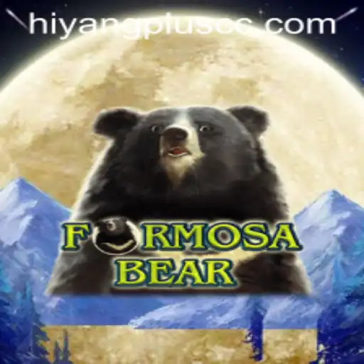 Exploring the Exciting World of FormosaBear: A Journey with Hiyang Plus