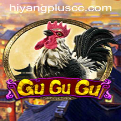 GuGuGu: An Exciting Adventure with Hiyang Plus