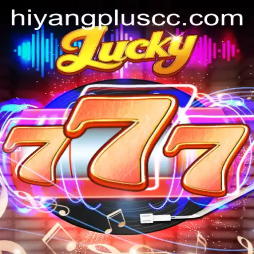Discovering the World of Lucky777 and the Unique Element of Hiyang Plus