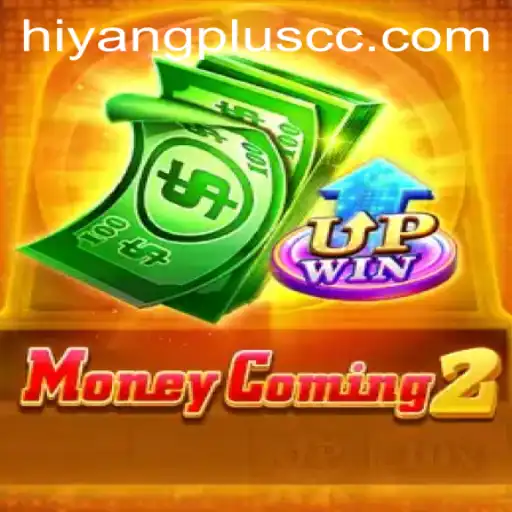 Exploring MoneyComing2: A New Horizon in Gaming with Hiyang Plus